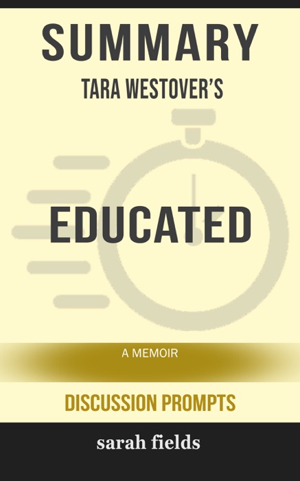 Summary: Tara Westover's Educated