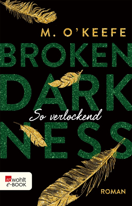 Broken Darkness. So verlockend