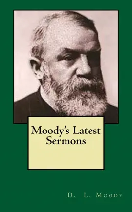 Read: Book Moody's Latest Sermons