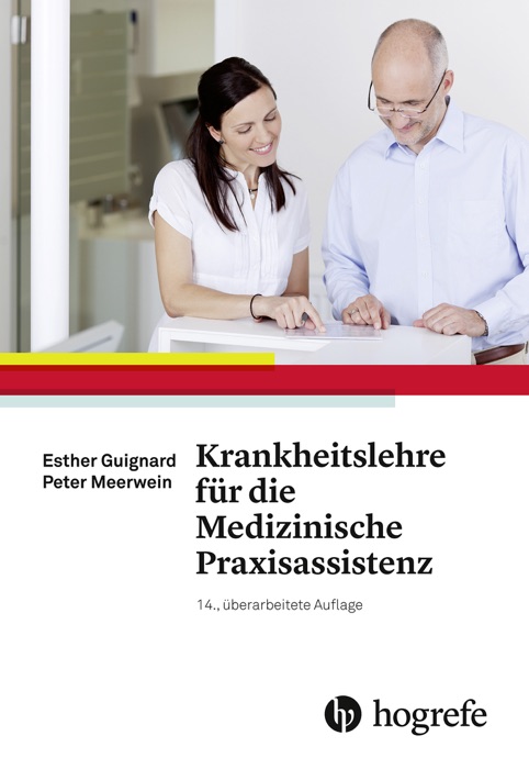 Krankheitslehre für die Medizinische Praxisassistenz