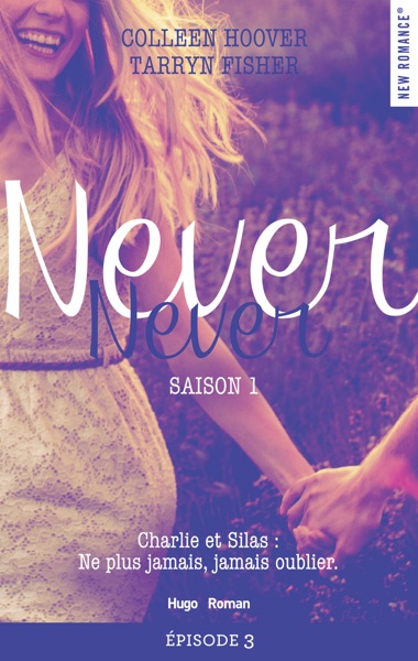 Never Never Saison 1 Episode 3