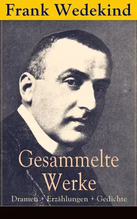 Read: Gesammelte Werke: Dramen + Erzählungen + Gedichte Book