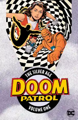 Read: Doom Patrol: Book The Silver Age Vol. 1