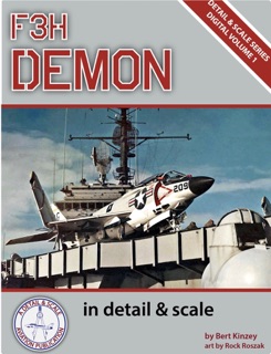 F3H Demon in Detail & Scale by Bert Kinzey & Rock Roszak