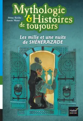 Read: Mythologie et histoires Book de toujours - Les mille et une nuits de Shéhérazade dès 9 ans