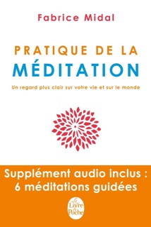 Pratique de la méditation (Livre + contenu audio) by Fabrice Midal
