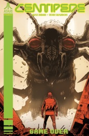 Centipede Vol. 1: Game Over - Max Bemis & Eoin Marron