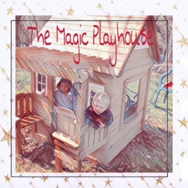 The Magic Playhouse - Jay Bowers & Jane Bowers