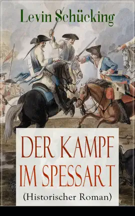 Read: Der Book Kampf im Spessart (Historischer Roman)
