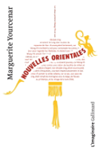 Nouvelles orientales - Marguerite Yourcenar