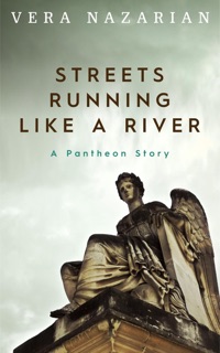 Streets Running Like a River by Vera Nazarian