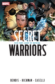 Secret Warriors - Brian Michael Bendis & Jonathan Hickman