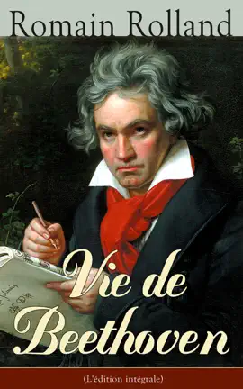 Read: Vie de Beethoven Book (L'édition intégrale)