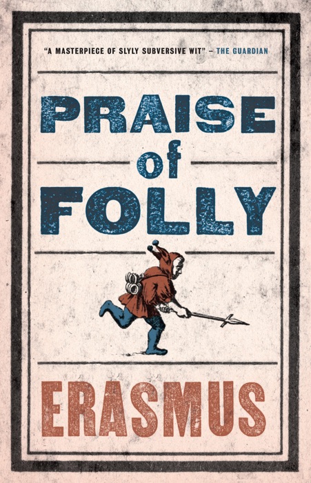 Praise of Folly: New Translation