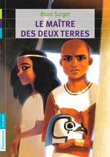 Le Maître des Deux Terres by Alain Surget