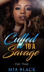 Cuffed To A Savage 3
