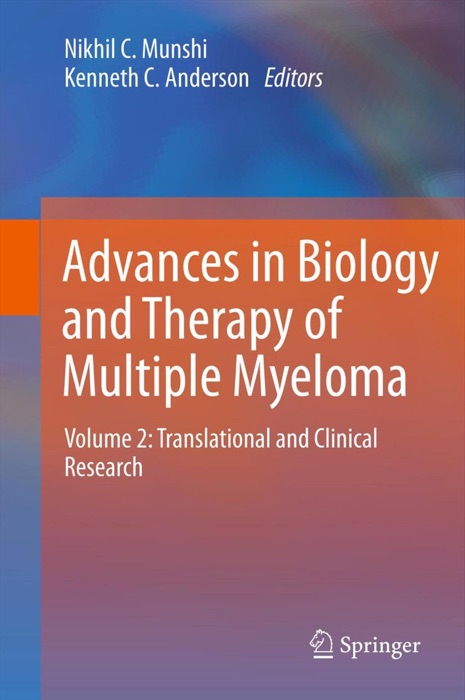 Advances in Biology and Therapy of Multiple Myeloma