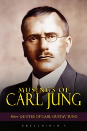 Musings of Carl Jung - Sreechinth C