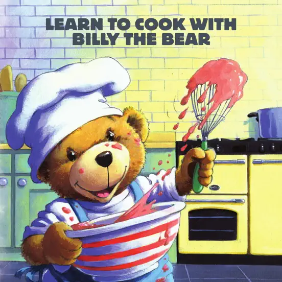 Learn to Cook with Billy the Bear