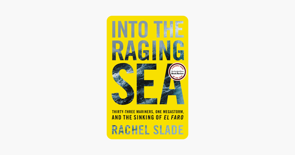 Into the Raging Sea - Rachel Slade Into the Raging Sea - Rachel Slade