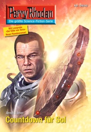 Perry Rhodan 2616: Countdown für Sol - Arndt Ellmer