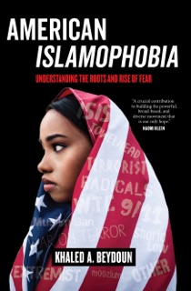 American Islamophobia by Khaled A. Beydoun