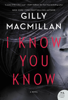 Gilly MacMillan - I Know You Know artwork