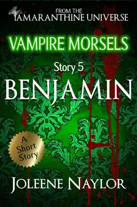 Read: Benjamin (Vampire Book Morsels)