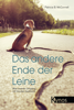 Das andere Ende der Leine - Patricia B. McConnell