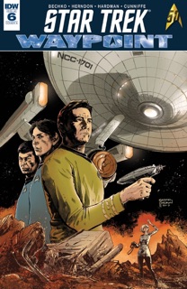 Star Trek Waypoint #6 by Gabriel Hardman