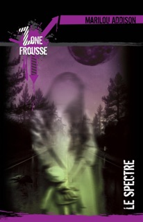 Le spectre by Marilou Addison