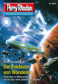Perry Rhodan 2919: Die Enklaven von Wanderer - Wim Vandemaan