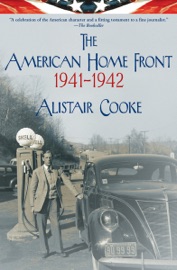 The American Home Front, 1941–1942 - Alistair Cooke