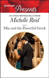 Mia and the Powerful Greek - Michelle Reid
