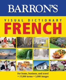 Visual Dictionary: French: For Home, Business, and Travel - Barrons Educational Series & PONS Editorial Team