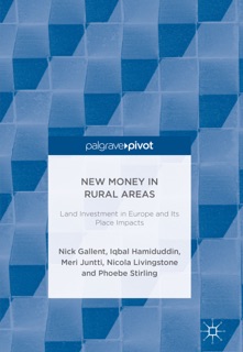 New Money in Rural Areas by Nick Gallent, Iqbal Hamiduddin, Meri Juntti, Nicola Livingstone & Phoebe Stirling