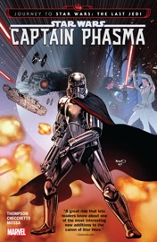 Star Wars: Journey To Star Wars: The Last Jedi - Captain Phasma - Kelly Thompson