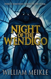 Night of the Wendigo - William Meikle