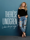 Vem bryr sig? - Therése Lindgren