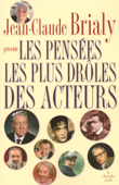 Les pensées les plus drôles des acteurs - Jean-Claude Brialy