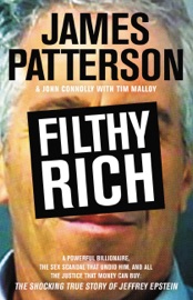 Filthy Rich - James Patterson, John Connolly & Tim Malloy