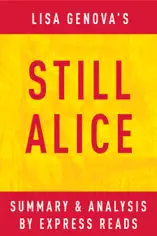 Still Alice: by Lisa Genova Summary & Analysis
