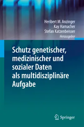 Read: Schutz genetischer, medizinischer und sozialer Daten Book als multidisziplinäre Aufgabe