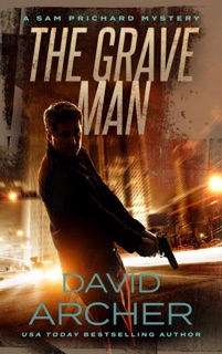 The Grave Man by David Archer