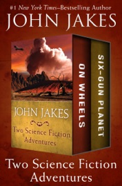 Two Science Fiction Adventures - John Jakes