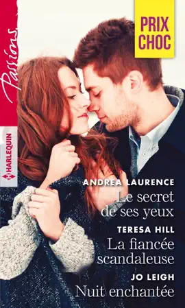 Read: Le secret Book de ses yeux - La fiancée scandaleuse - Nuit enchantée