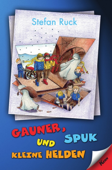 Gauner, Spuk und kleine Helden