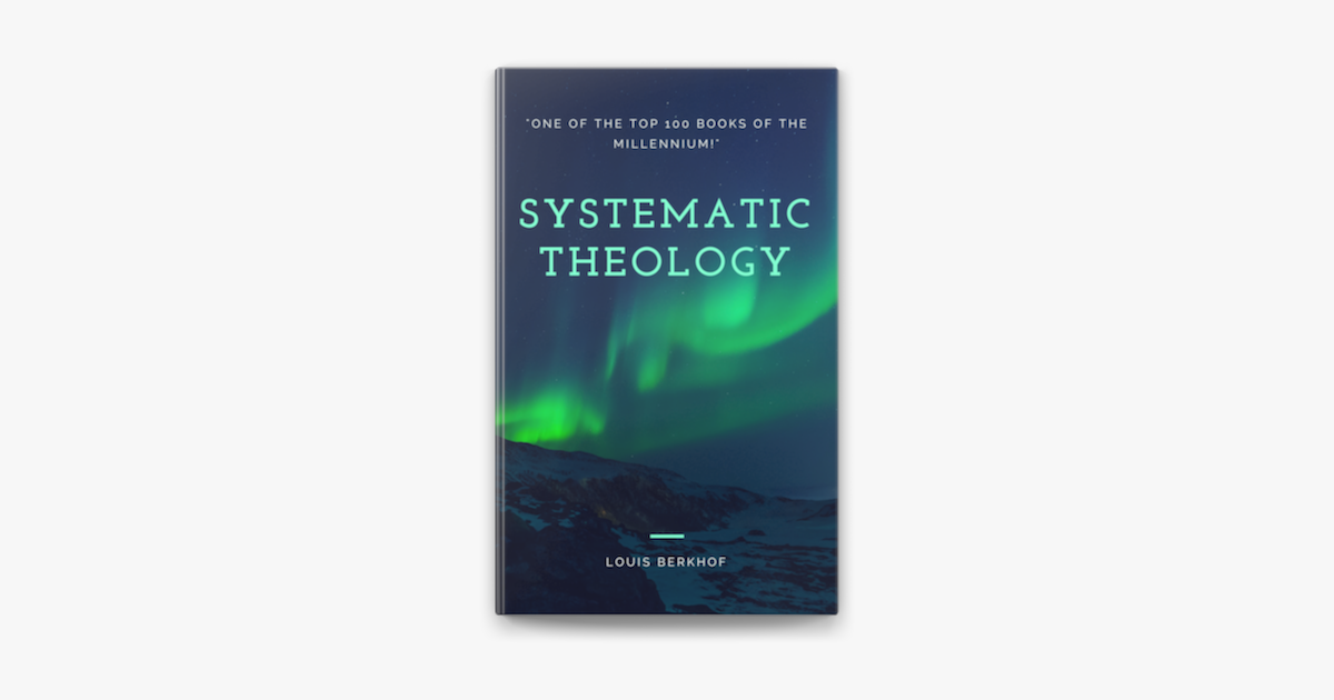 ‎Systematic Theology on Apple Books