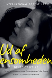 Ud af ensomheden - Benedict Wells