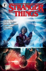 Stranger Things #1 - Jody Houser, Stefano Martino, Keith Champagne, Lauren Affe & Nate Piekos